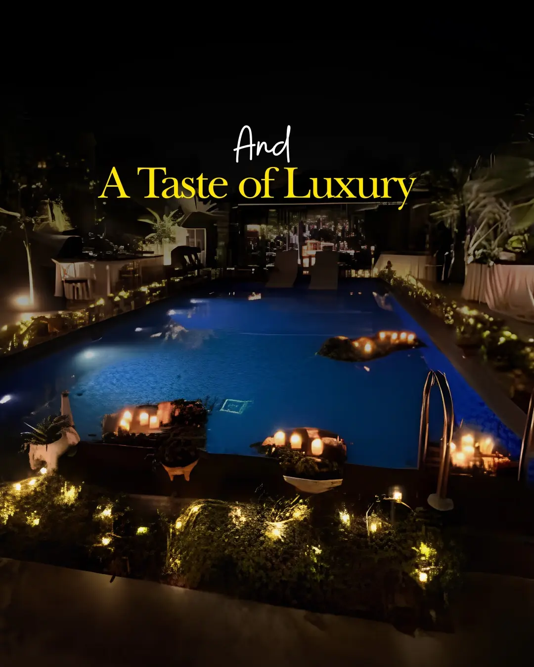 A taste of luxury — the pool after dark